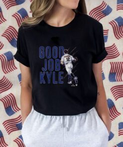 KYLE SCHWARBER: GOOD JOB KYLE TEE SHIRT