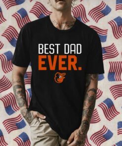 Best Dad Ever Father's Day 2023 Shirts