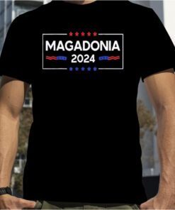 Magadonia 2024 Trump Voter Proud Trump Supporter Humor Tee Shirt