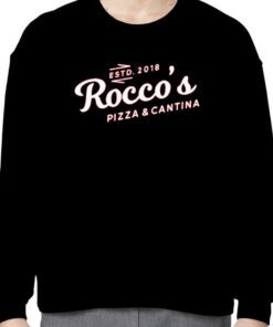 Rocco's Pizza And Cantina Estd 2018 Shirt