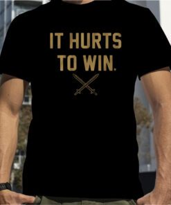 2023 IT HURTS TO WIN OFFICIAL SHIRT