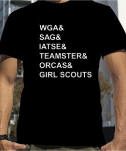 Wga & Sag & Iatse & Teamsters & Orcas & Girl Tee Shirt