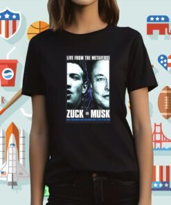 Live From The Metaverse Zuck Vs Musk Tee Shirt