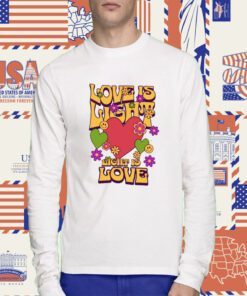 Love Is Light Light Is Love T-Shirt