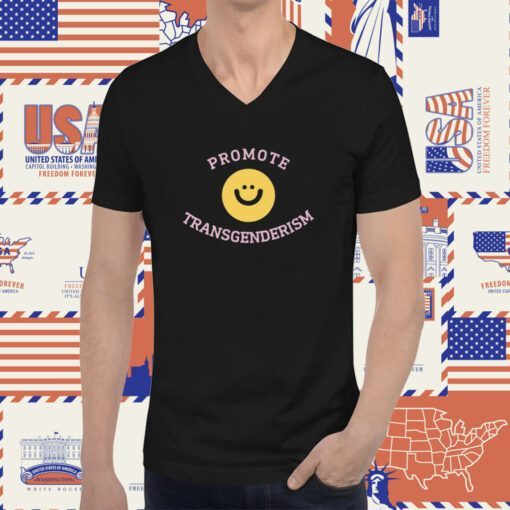 Promote Transgenderism T-Shirt