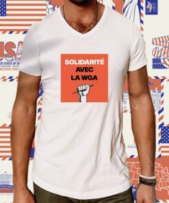 Solidarité Avec La Wga T-Shirt