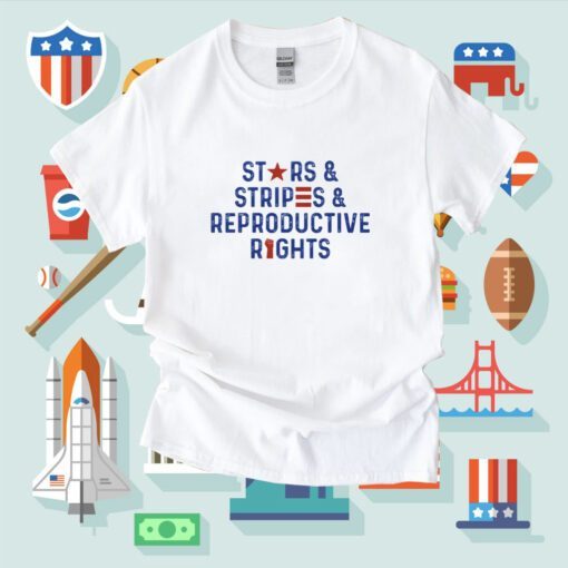 Stars Stripes And Reproductive Rights Shirt