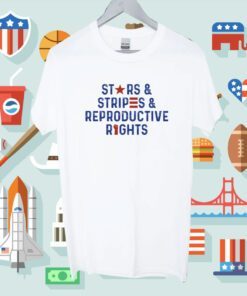 Stars Stripes And Reproductive Rights Shirt