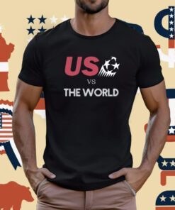 Us Vs The World T-Shirt