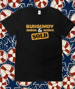 BURGUNDY & SOLD 2023 SHIRT