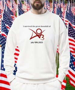 I Survived The Great Downfall Of 3 July 10Th, 2023 Tee Shirt