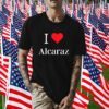 I love Alcaraz Shirts