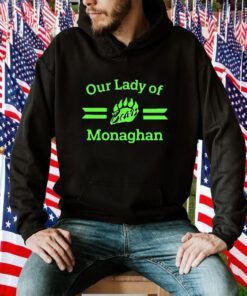 Our Lady Of Bears Monaghan Tee Shirt
