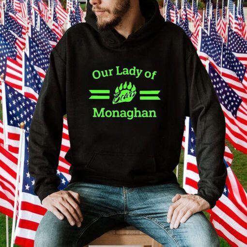 Our Lady Of Bears Monaghan Tee Shirt