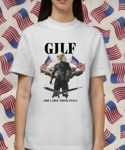 Cerebral Murica Gilf God I Love Fossil Fuels 2023 T-Shirt