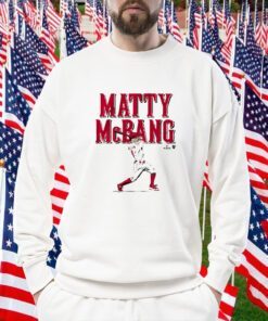 MATT MCLAIN: MATTY MCBANG 2023 SHIRT