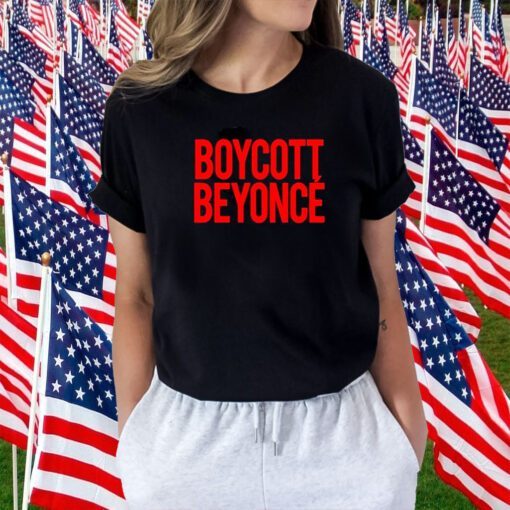 Boycott Beyonce T-Shirt