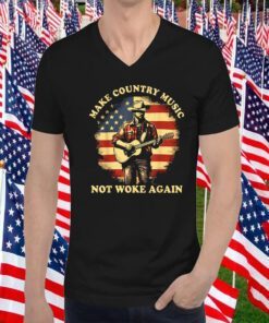 Make Country Music Not Woke Again Shirts
