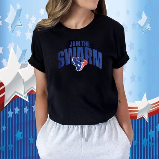 Join The Swarm 2023 Houston Texans Fans Shirt