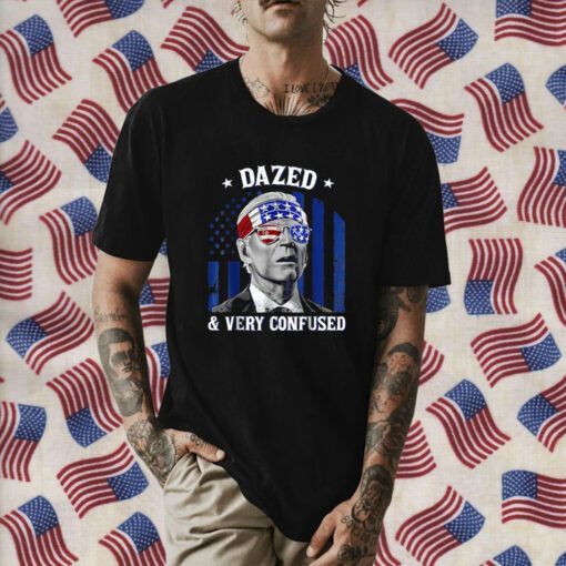 Joe Biden Dazed And Very Confused 4th of July 2023 Tee Shirt