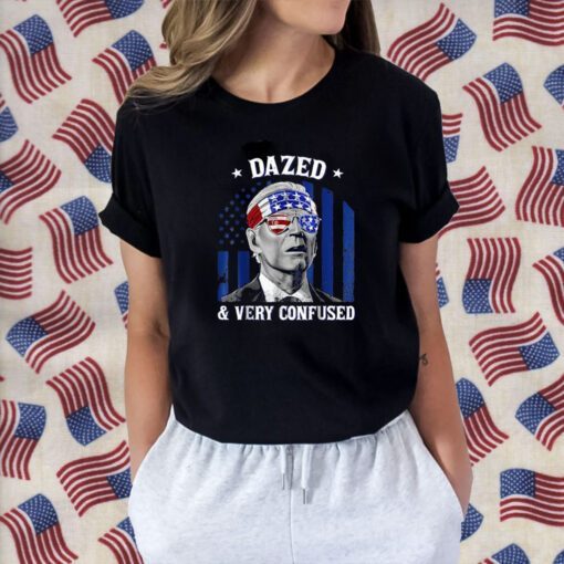 Joe Biden Dazed And Very Confused 4th of July 2023 Tee Shirt