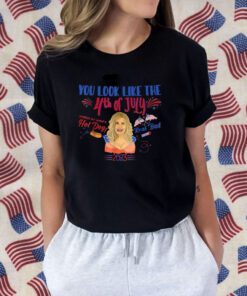 You Look Like 4th Of July Makes Me Want A Hot Dog Real Bad 2023 T-Shirt