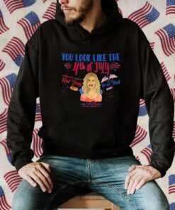 You Look Like 4th Of July Makes Me Want A Hot Dog Real Bad 2023 T-Shirt