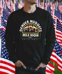 Denver Nuggets Mile High City Push Ahead Retro Shirt