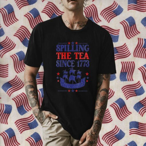 4th Of July spilling The Tea Since 1773 Shirt Teacher Classic T-Shirt