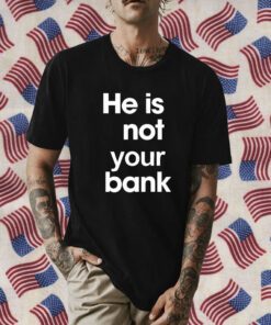 Israel Adesanya He is Not Your Bank Tee Shirt