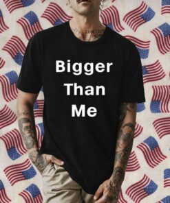 Bigger Than Me Retro T-Shirt