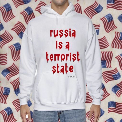 Russia Is A Terrorist State Shirts T-Shirt