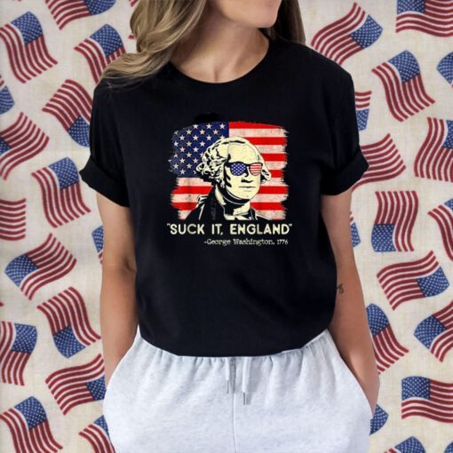 Suck It England Funny 4th of July George Washington 1776 Tee Shirt