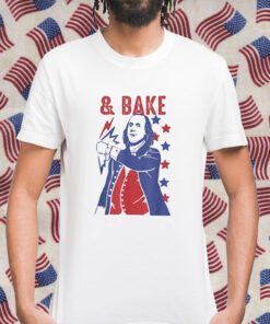 Shake And Bake Funny Couple Matching 4th of July Bake Gift T-Shirt