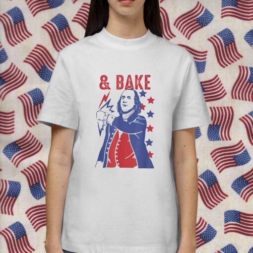 Shake And Bake Funny Couple Matching 4th of July Bake Gift T-Shirt