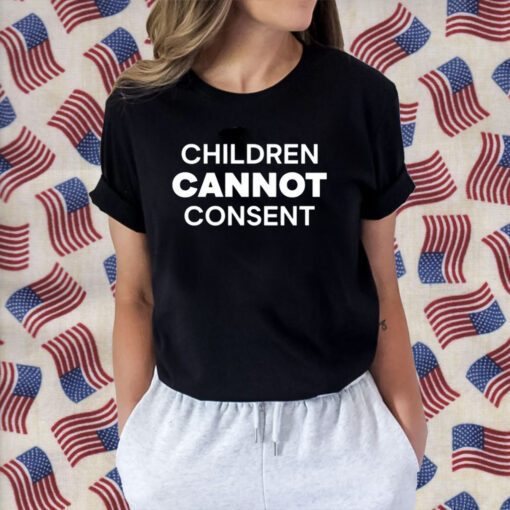 Children Cannot Consent Shirt T-Shirt