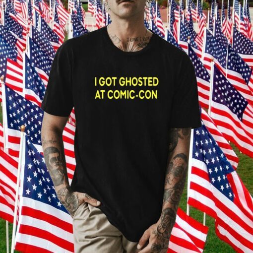 I Got Ghosted At Comic Con Shirt Jeremy Wein T-Shirt