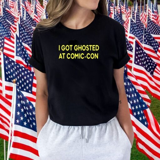 I Got Ghosted At Comic Con Shirt Jeremy Wein T-Shirt