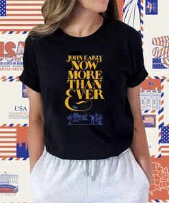 Now More Than Ever Gift Shirt