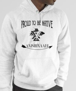 Proud To Be Native Anishinaabe 2023 Shirt