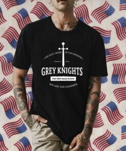 Grey Knights We Are The Hammer Retro Shirt