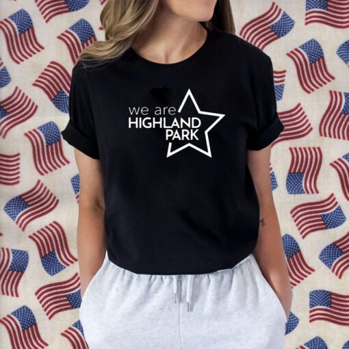 We Are Highland Park Gift Shirt