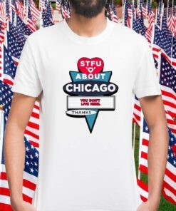 2023 Stfu About Chicago Motels T-Shirt
