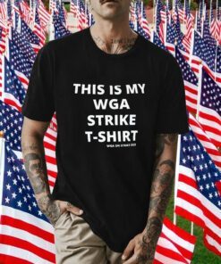 This Is My Wga Strike 2023 T-Shirt