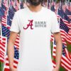 Alabama Bitch University T-Shirt