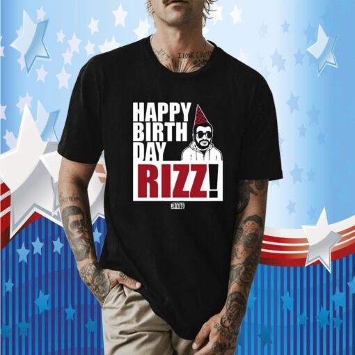 Happy Birthday Rizz Tee Shirt