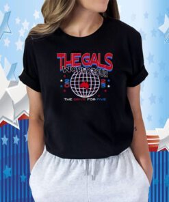 The Gals World Tour 2023 Tee Shirt