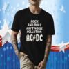 Rock And Roll Ain't Noise Pollution AC/DC Gift Shirt