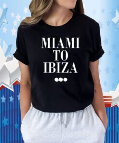 House Mafia Miami To Ibiza 2023 T-Shirt