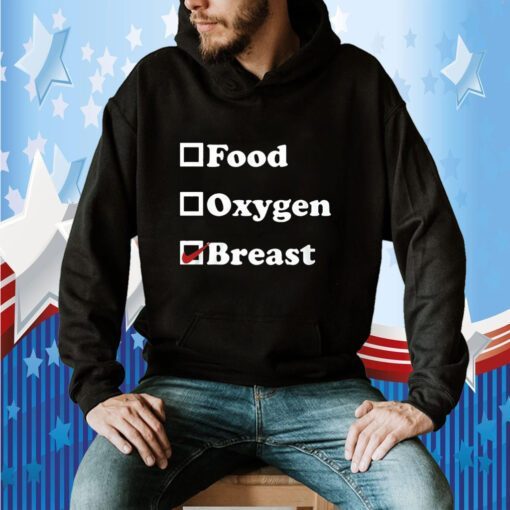 Food Oxygen Breast TShirt